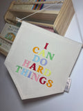 'I Can Do Hard Things' Affirmation Banner