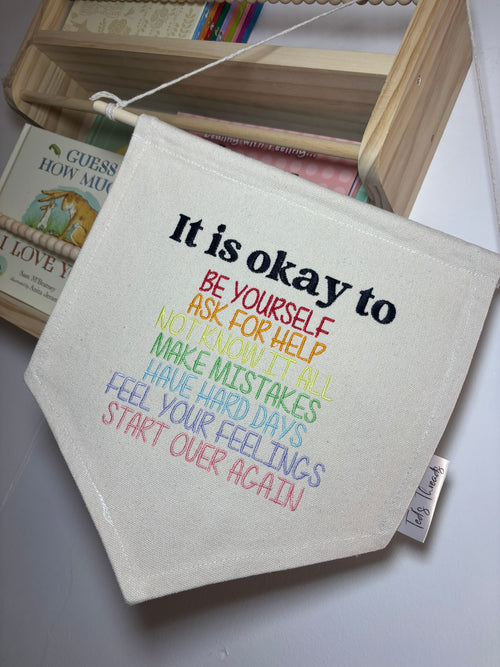 'It is okay to...' Banner